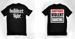 Bulldoze Support Violent Dancing