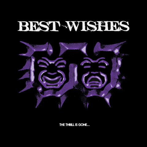 Best Wishes - The Thrill Is Gone