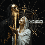 Confessions Of A Traitor - This Pain Will Serve You