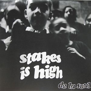 De La Soul - Stakes Is High 2LP
