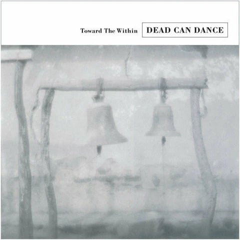 Dead Can Dance - Toward The Within 2LP