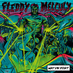 Fleddy Melculy - Wat De Fok?
