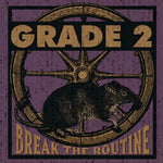 Grade2 - Break The Routine