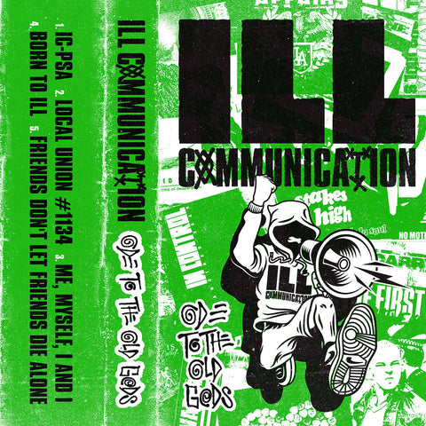 Ill Communication - Ode To The Old Gods