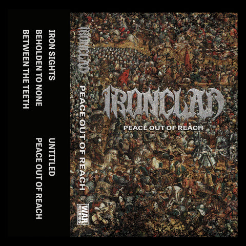 Ironclad - Peace Out Of Reach