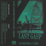Last Gasp - Second Wave demo