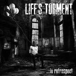 Life's Torment - ...In Retrospect