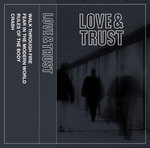 Love & Trust - s/t