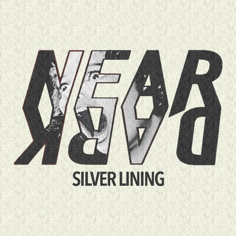 Near Dark - Silver Lining