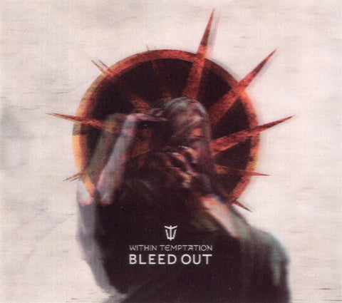 Within Temptation - Bleed Out