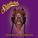 Skarhead - Generators Of Violence