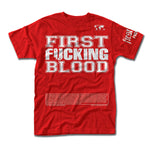First Blood First Fucking Blood
