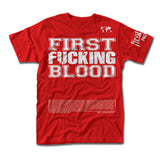 First Blood First Fucking Blood