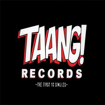 v/a - TAANG! Records The First 10 Singles [LP]