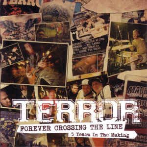 Terror - Forever Crossing The Line 5 Years In The Making [CD]
