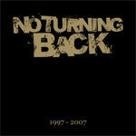No Turning Back - 1997-2007 [CD]