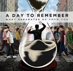 A Day To Remember - What Separates Me From You