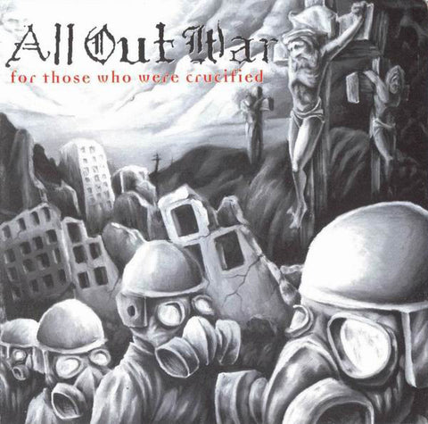 All Out War - For Those Who Were Crucified [LP]