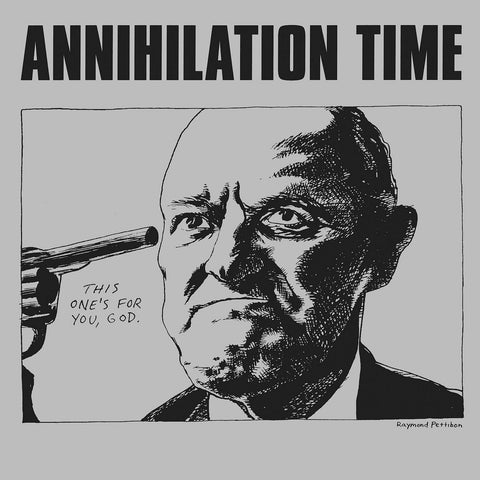 Annihilation Time - s/t [LP]