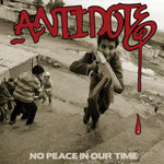 Antidote - No Peace In Our Time [CD]