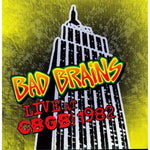 Bad Brains - live @ CBGB 1982 [LP]