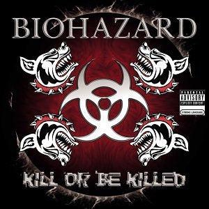 Biohazard - Kill Or Be Killed [CD]