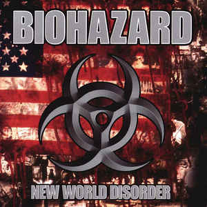 Biohazard - New World Disorder [CD]