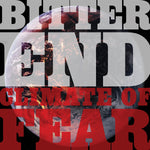 Bitter End - Climate Of Fear [CD]