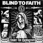 Blind To Faith - Under The Heptagram [LP]