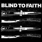 Blind To Faith - s/t