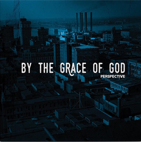 By The Grace Of God - Perspective [LP]