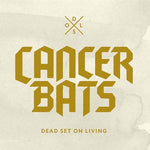 Cancer Bats - Dead Set On Living [CD]