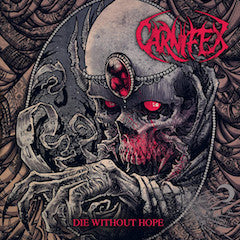 Carnifex - Die Without Hope