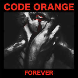 Code Orange - Forever [CD]