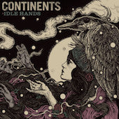 Continents - Idle Hands [LP]