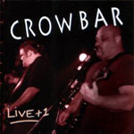 Crowbar - Crowbar & life +1 [CD]