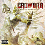 Crowbar - Sever The Wicked Hand [CD]