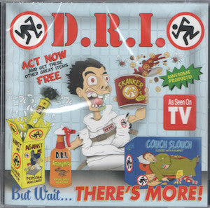 D.R.I. - But Wait, There's More [7"]