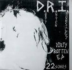 D.R.I. - Dirty Rotten [7"]