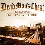 Dead Man's Chest - Negative Mental Attitude [CD]
