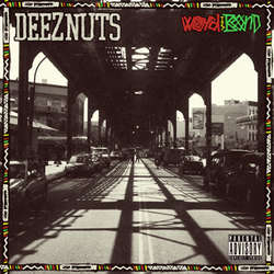 Deez Nuts - Word Is Bond [CD]