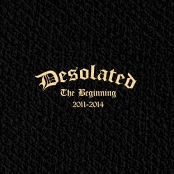 Desolated - The Beginning (2011-2014) [CD]