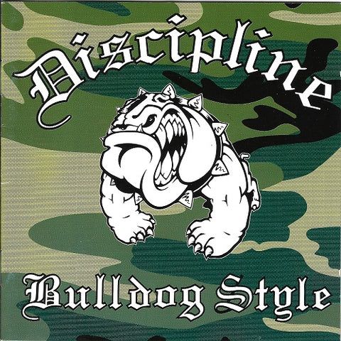 Discipline - Bulldog Style [CD]
