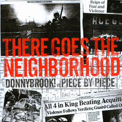 Donnybrook / Piece By Piece - There Goes The Neighborhood [CD]