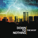 Down To Nothing - The Most [CD]