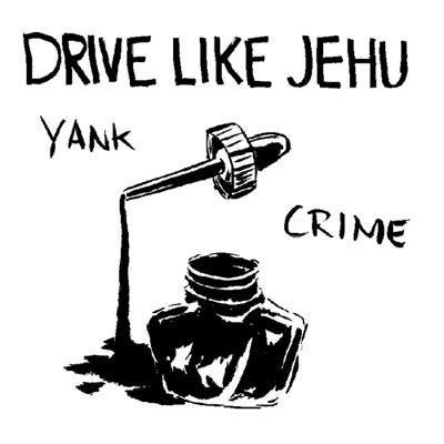 Drive Like Jehu - Yank Crime