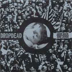 Dropdead / Look Back And Laugh - split 7"