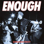 Enough - Discontent 7"