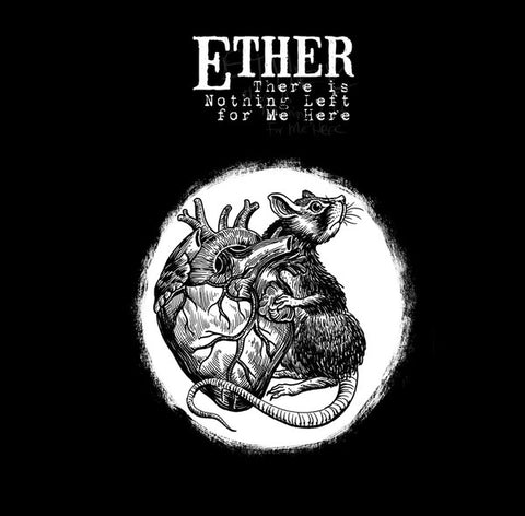 Ether - There Is Nothig Left For Me Here