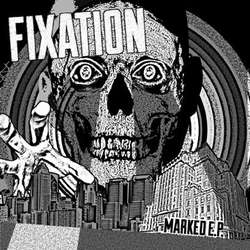 Fixation - Marked 7"